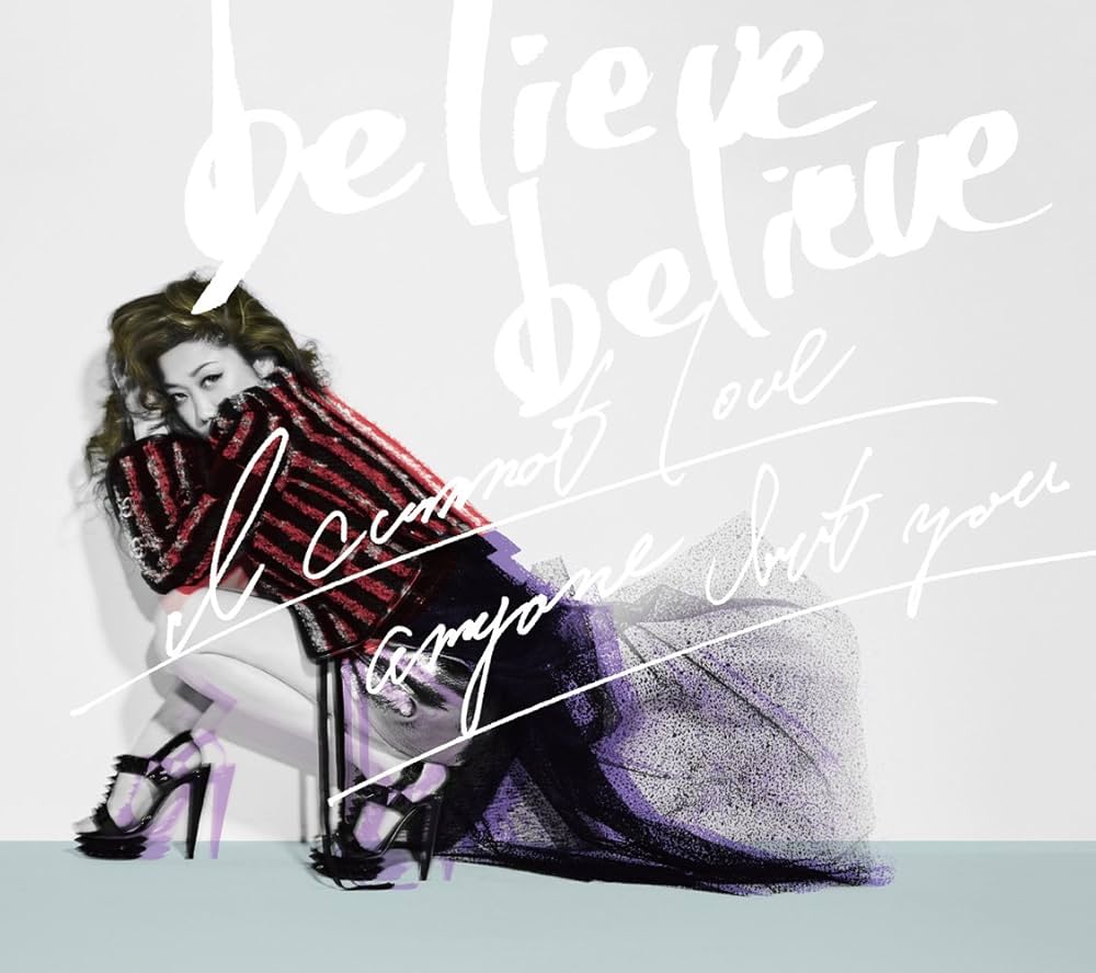 Amazon.co.jp: believe believe / あなた以外誰も愛せない(初回